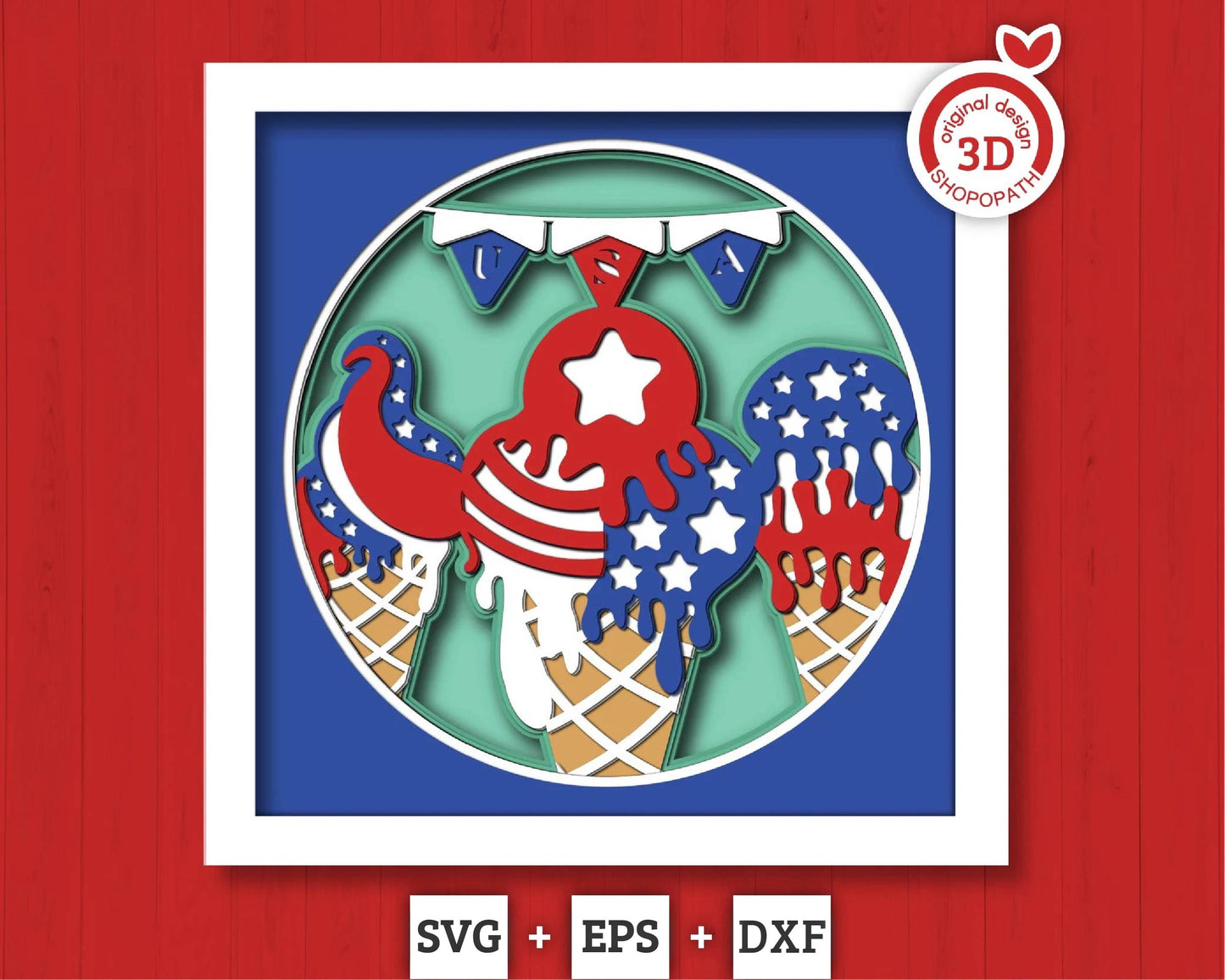 4th of July Ice Cream - 3D Shadow Box Layered SVG DXF EPS (Cutting Files)