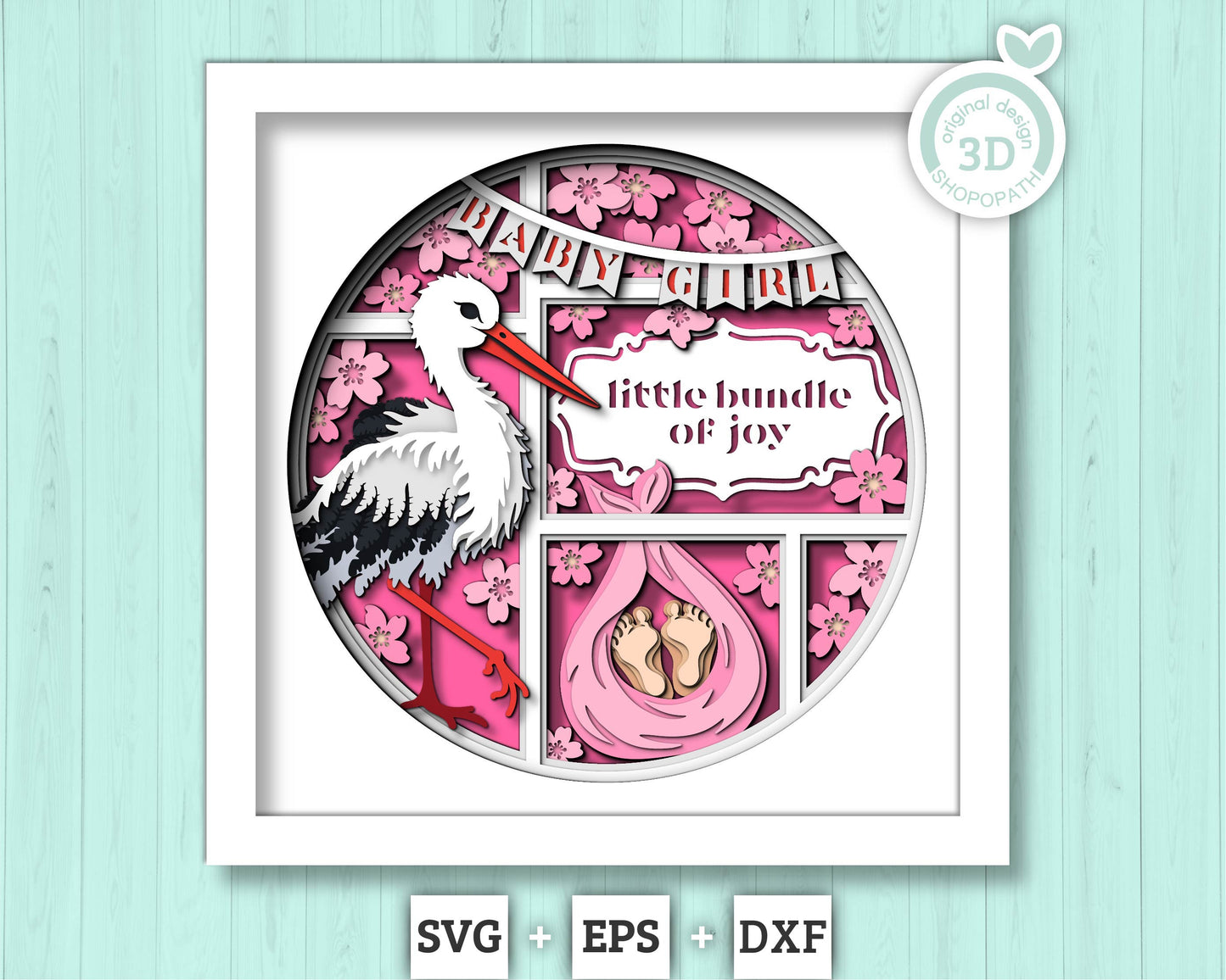Stork with Baby Girl and Message - 3D Shadow Box Layered SVG DXF EPS (Cutting Files)