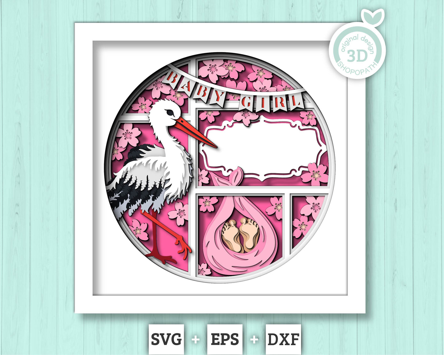 Stork with Baby Girl and Message - 3D Shadow Box Layered SVG DXF EPS (Cutting Files)