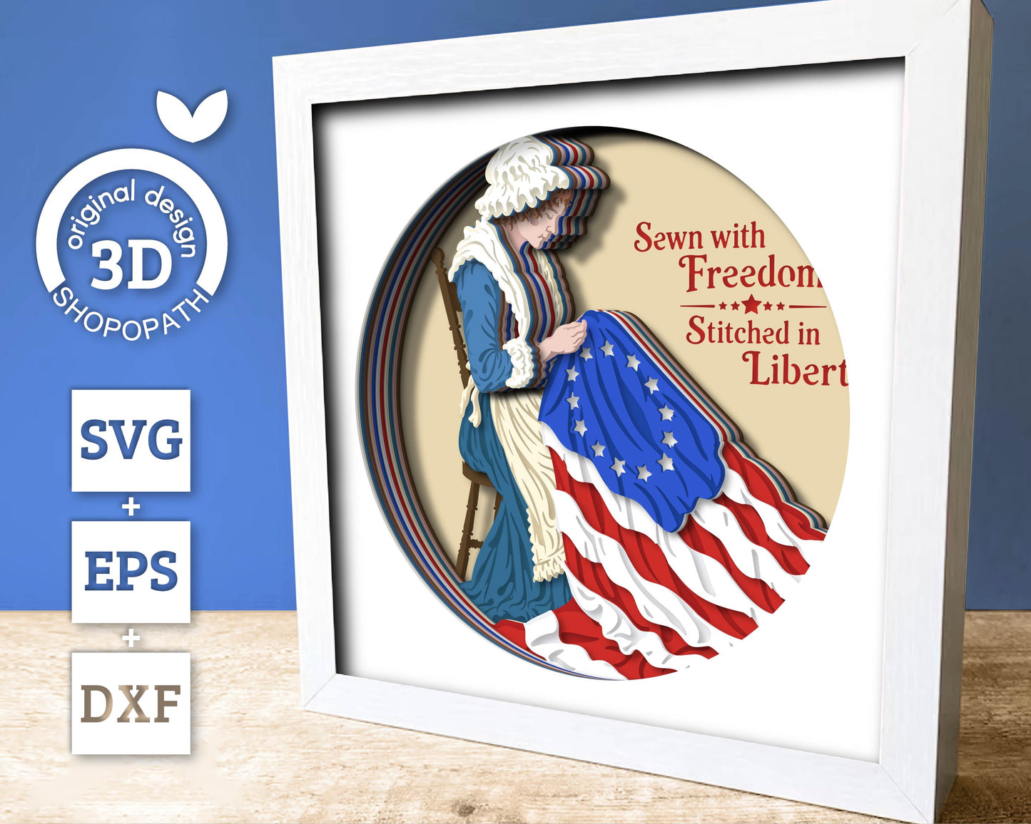 Betsy Ross Sewing United States Flag Round - 3D Shadow Box Layered SVG DXF EPS (Cutting Files)