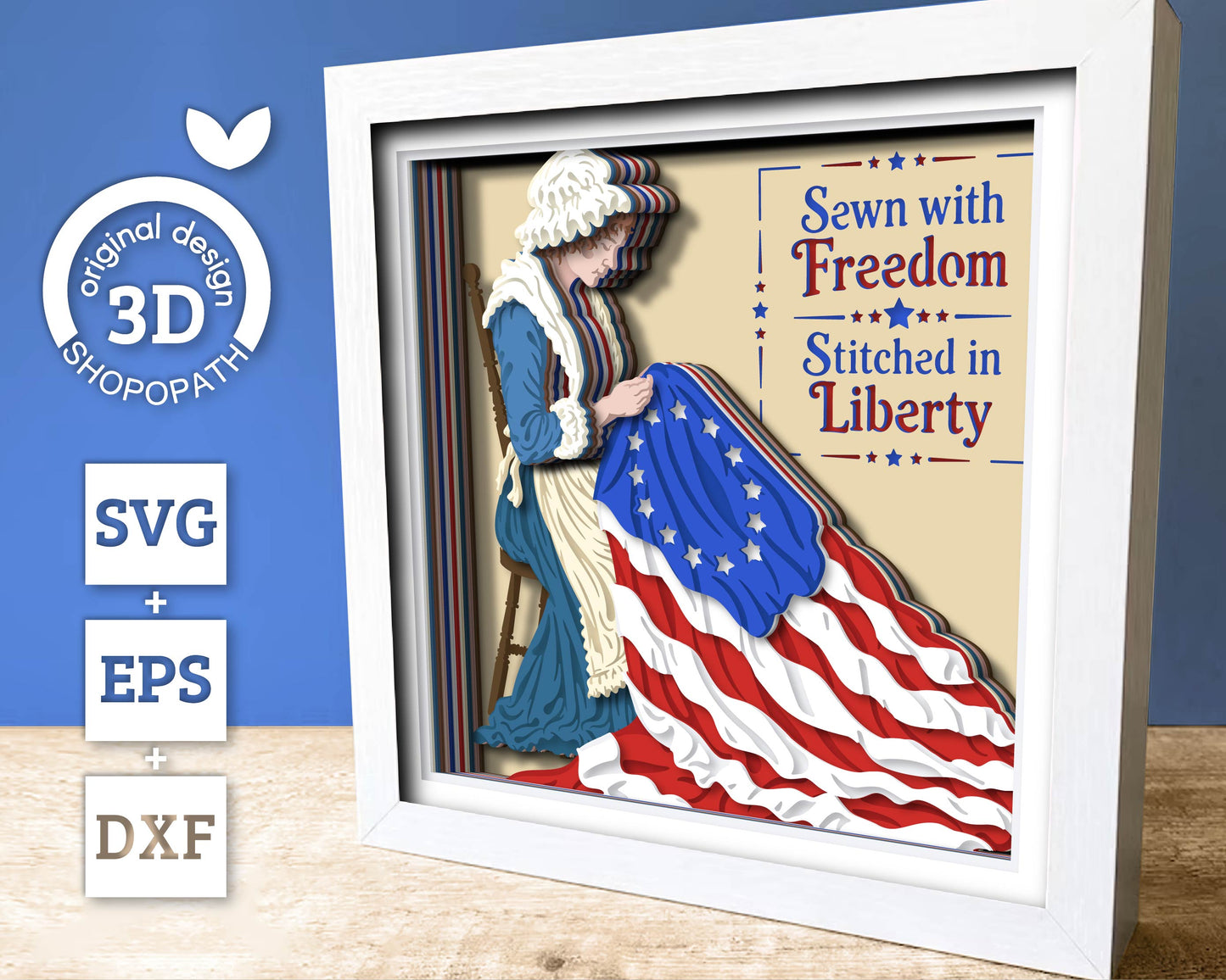 Betsy Ross Sewing United States Flag Square - 3D Shadow Box Layered SVG DXF EPS (Cutting Files)