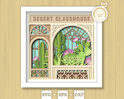 Desert Glasshouse with Cactus and Aloe Vera - 3D Shadow Box Layered SVG DXF EPS (Cutting Files)