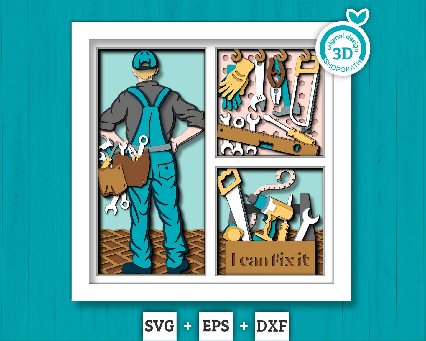 Father's Day Handyman with Tools - 3D Shadow Box Layered SVG DXF EPS (Cutting Files)