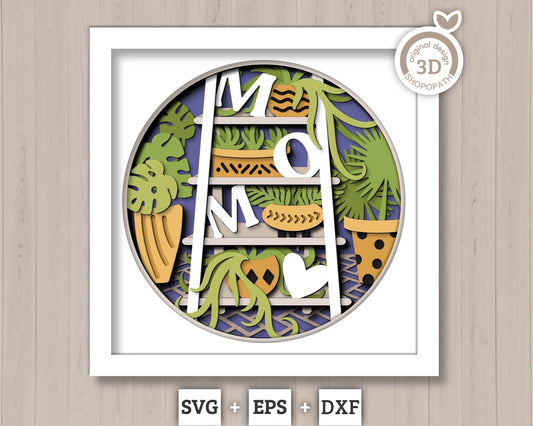 3D SVG Mom Shadow Box SVG Mothers Day Shadow Box Spring Garden With Leaves Ceramic Potted Plants Layered svg, Cricut Silhouette
