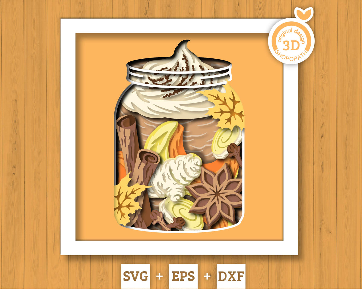 Pumpkin Spice Latte in Jar - 3D Shadow Box Layered SVG DXF EPS (Cutting Files)