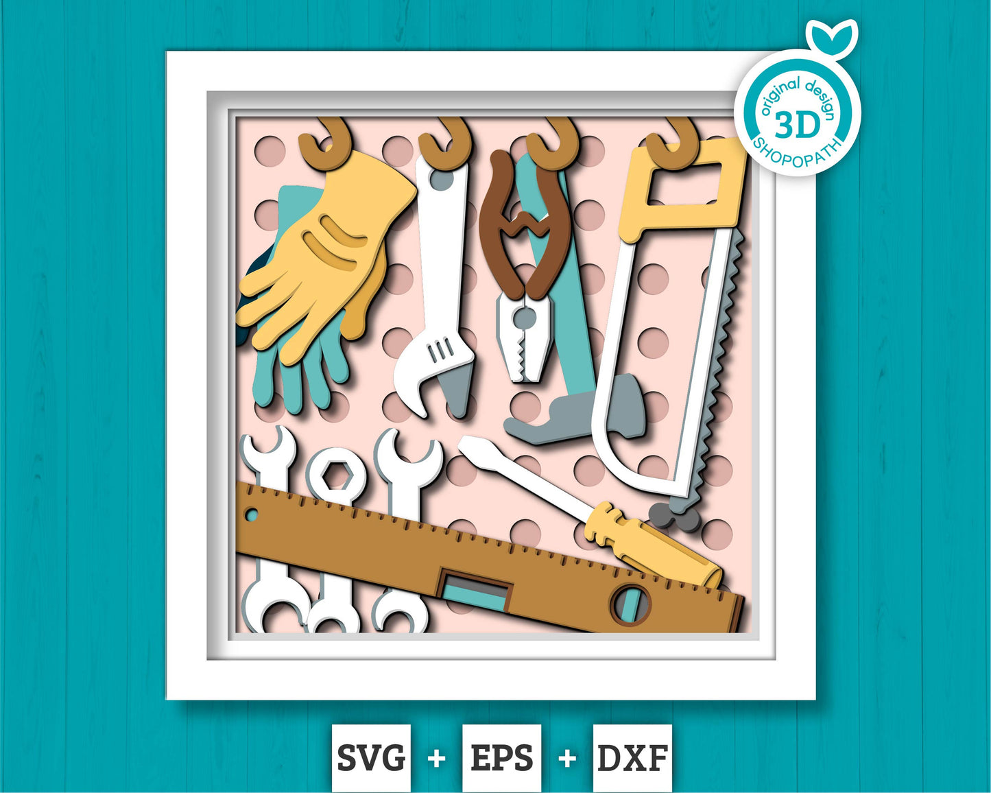 Father's Day Handyman Tools - 3D Shadow Box Layered SVG DXF EPS (Cutting Files)